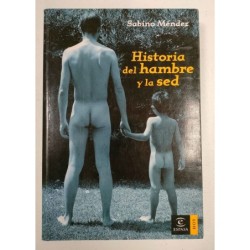 Historia del hambre y la sed