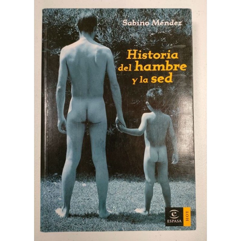 Historia del hambre y la sed