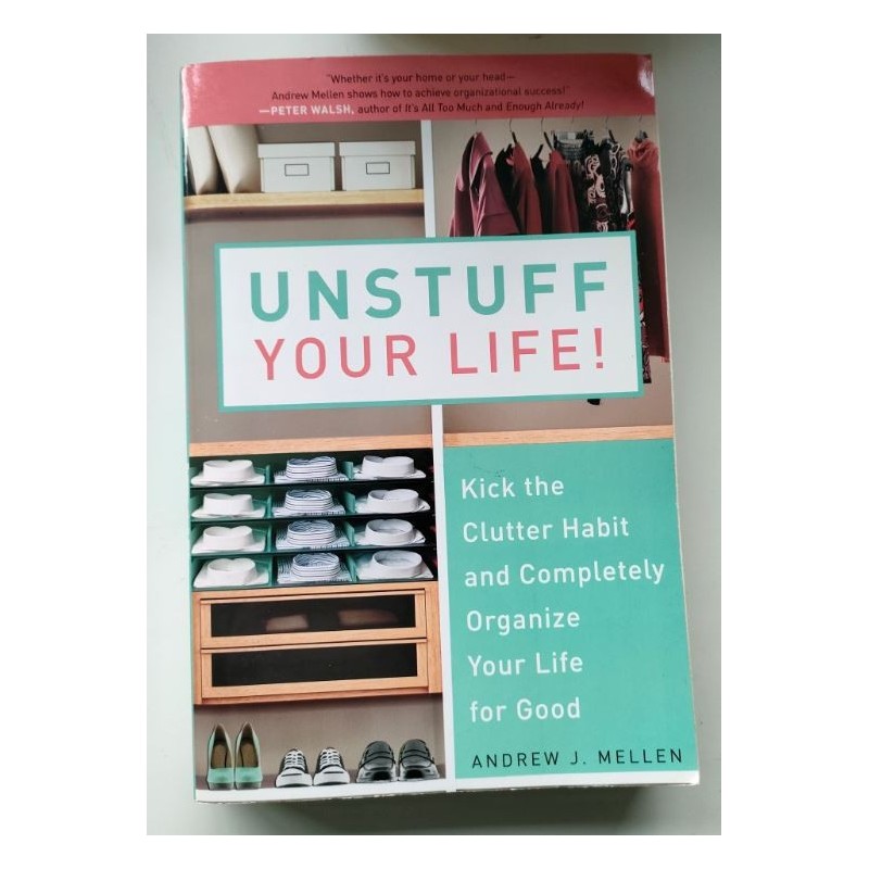 Unstuff your life