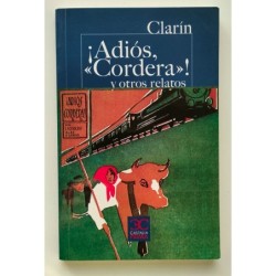 Adiós, Cordera Y otros relatos
