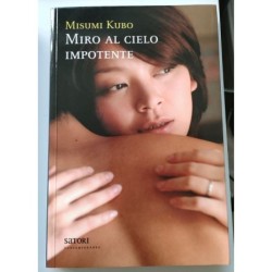 Miro al cielo impotente