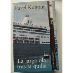 La larga ola tras la quilla