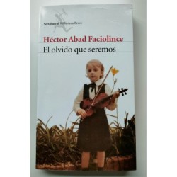 El olvido que seremos