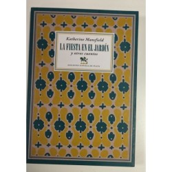 La fiesta en el jardín y otros cuentos