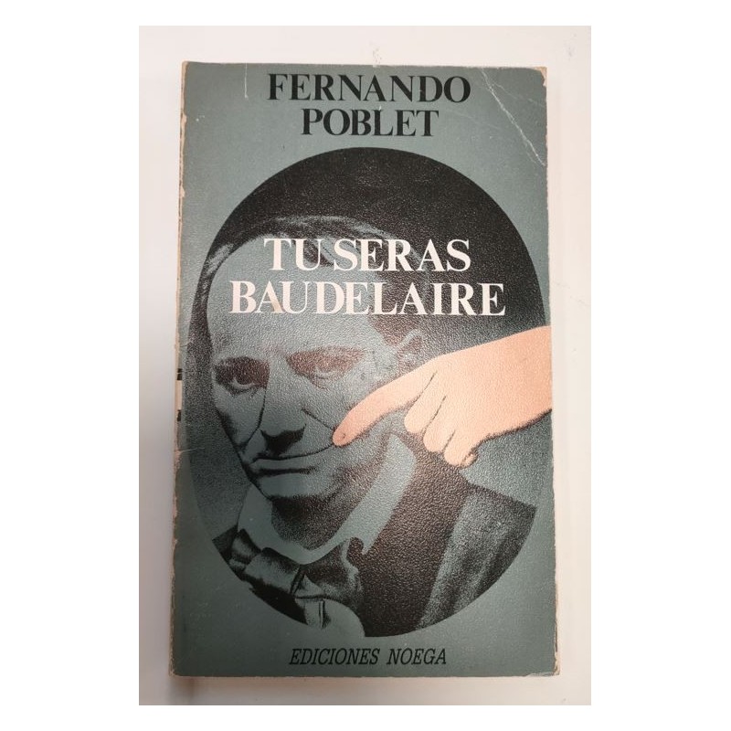 Tú serás Baudelaire