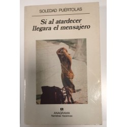 Si al atardecer llegara el mensajero