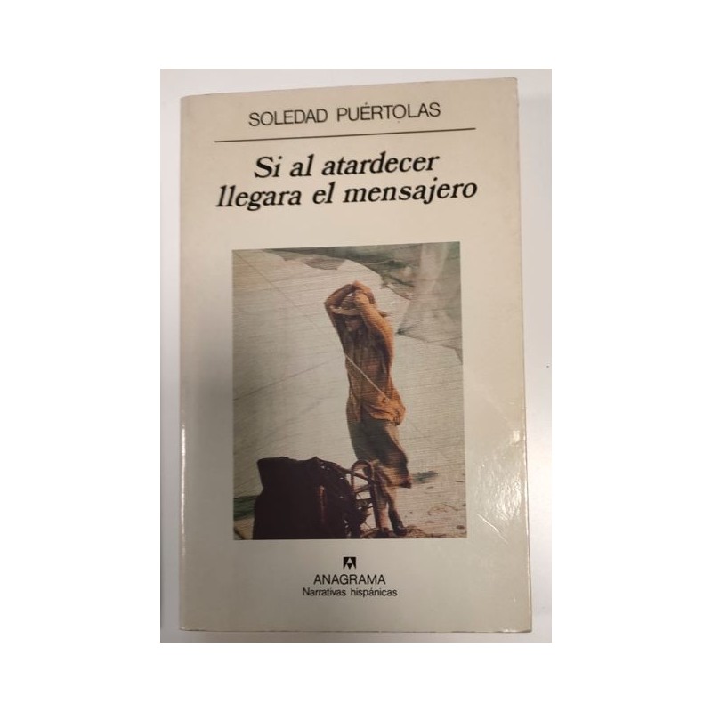 Si al atardecer llegara el mensajero