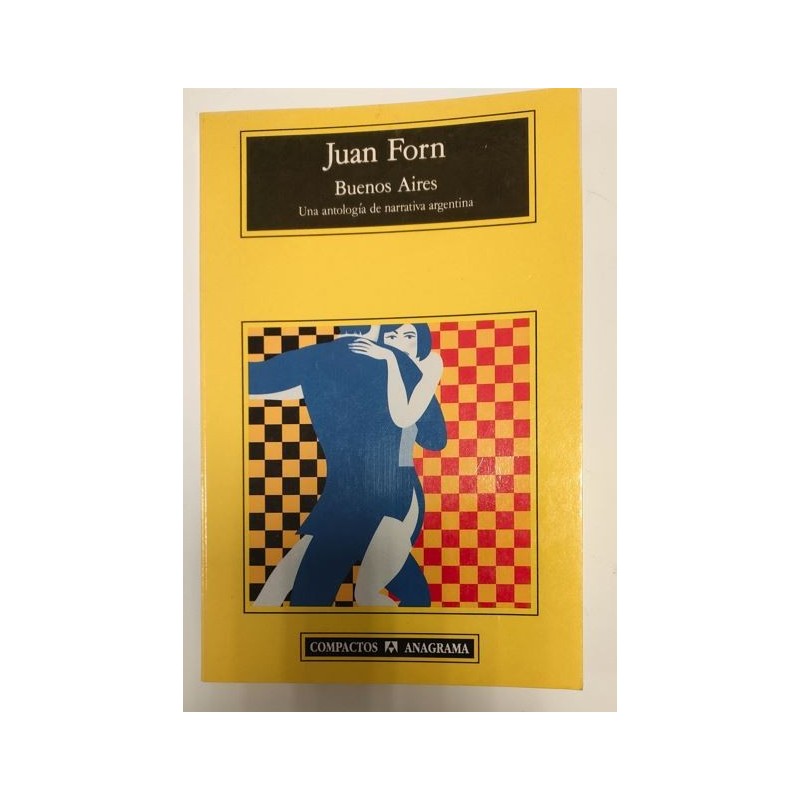 Buenos Aires. Una antología e narrativa argentina