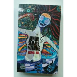 Aunque seamos malditas