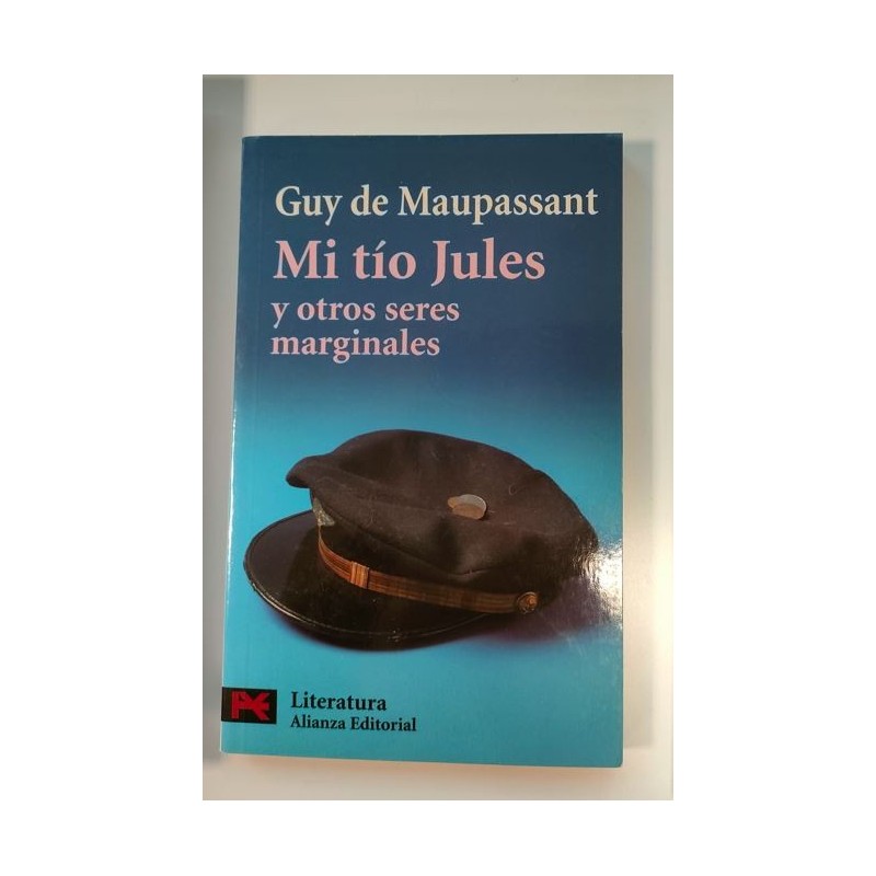 Mi tío Jules y otros seres marginales