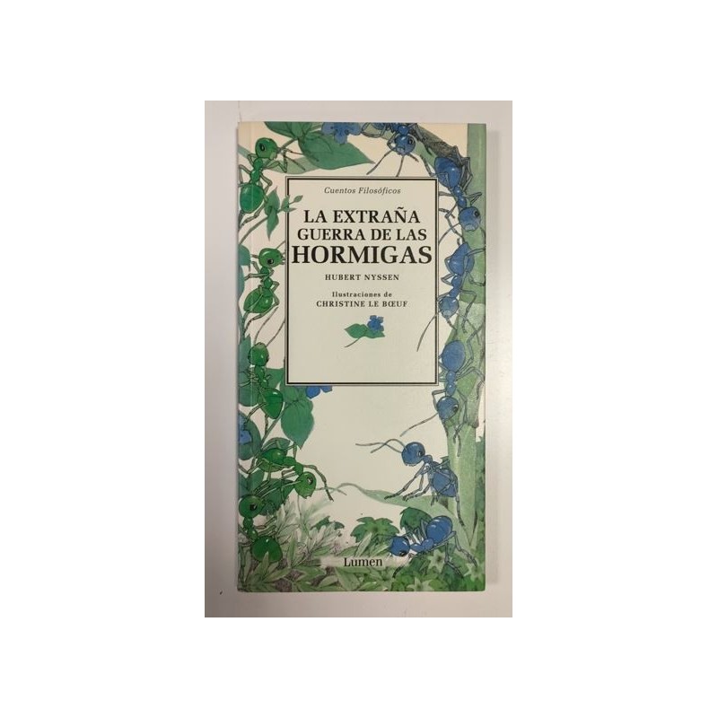 La extraña guerra de las hormigas