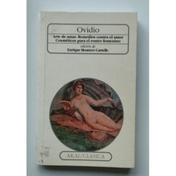 Arte de amar. Remedios contra el amor. Cosméticos para el rostro