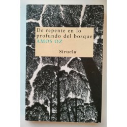 De repente en lo más profundo del bosque