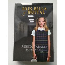 Eres bella y brutal