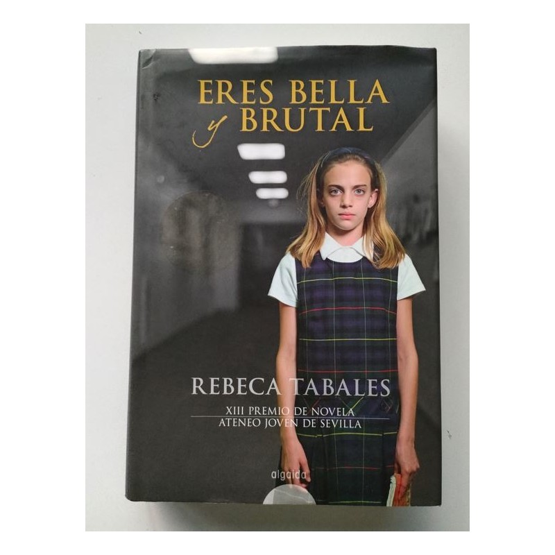 Eres bella y brutal