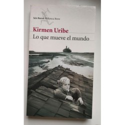 Lo que mueve el mundo