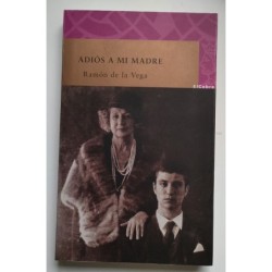 Adiós a mi madre