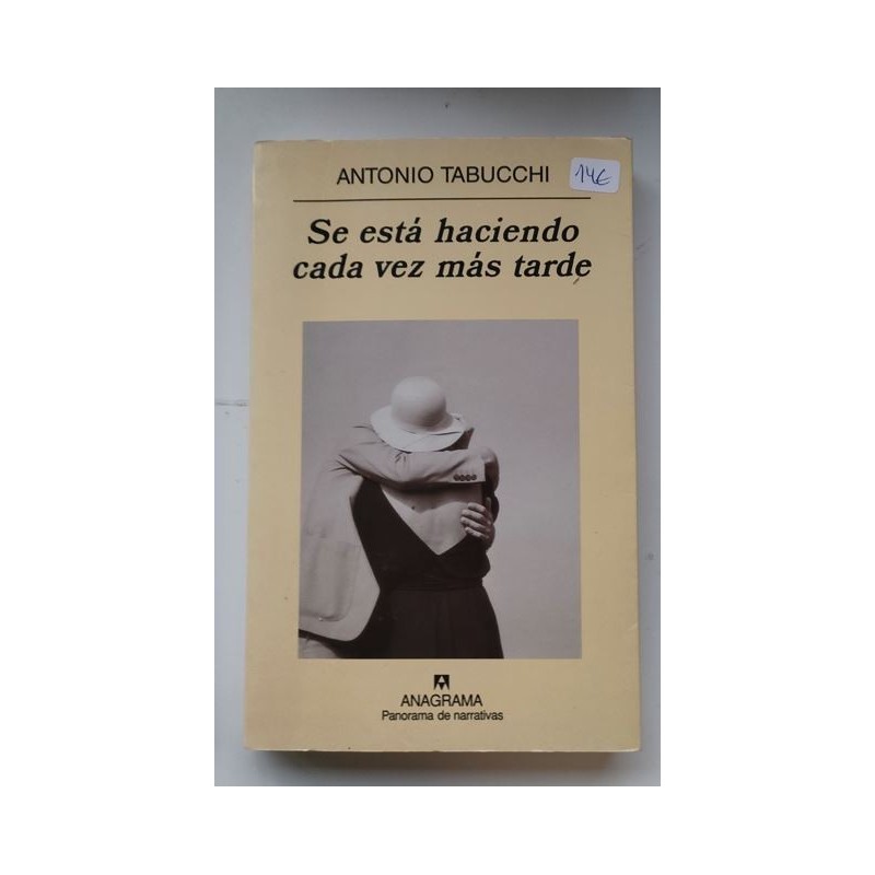 se está haciendo cada vez más tarde