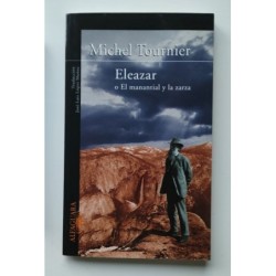 Eleazar o el manantial y la zarza