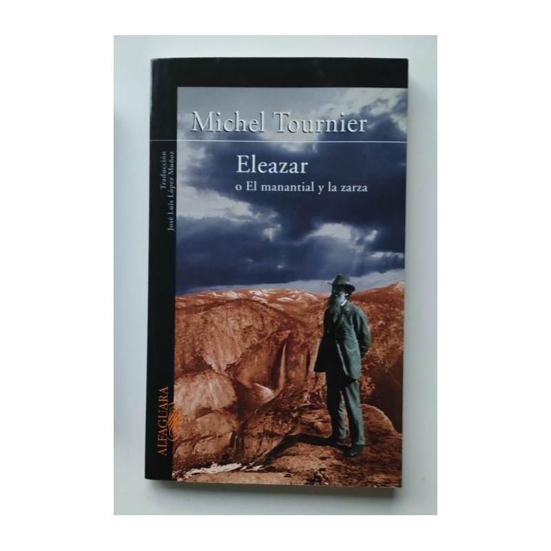 Eleazar o el manantial y la zarza