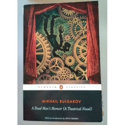 A dead mans memoir -a theatrical novel-