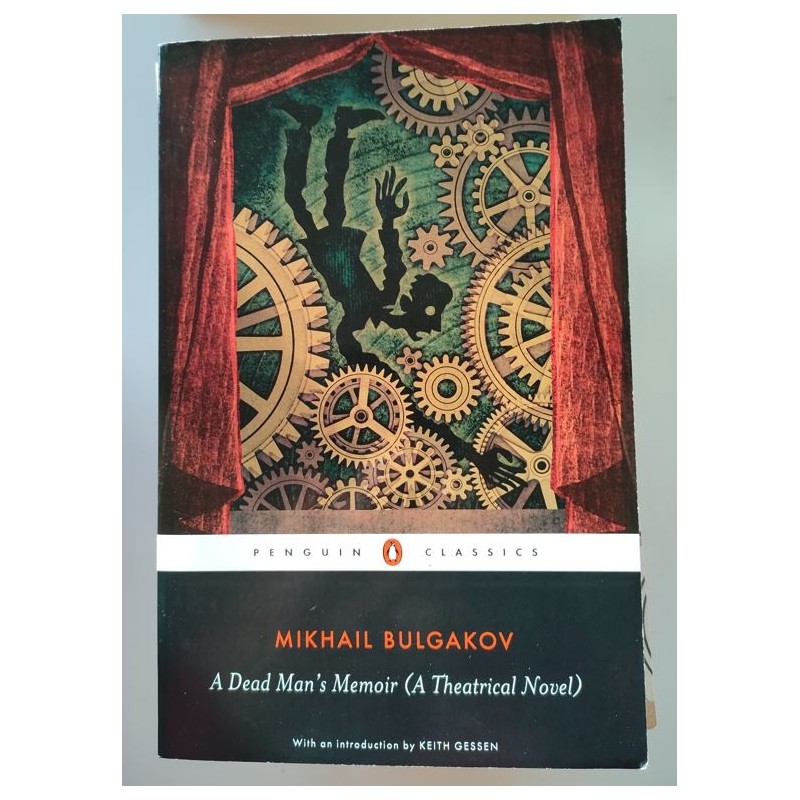 A dead mans memoir -a theatrical novel-