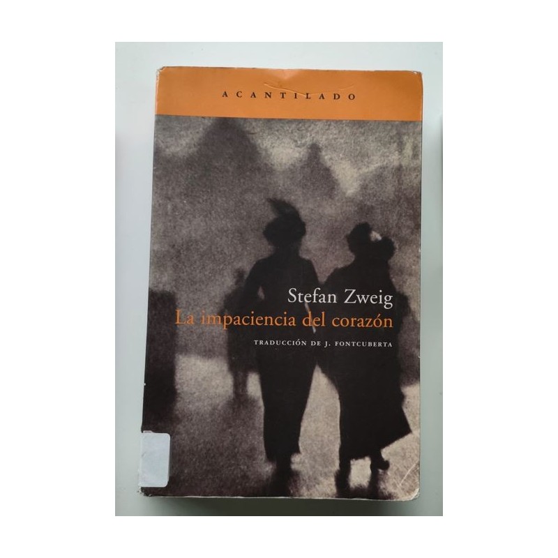 La impaciencia del corazón
