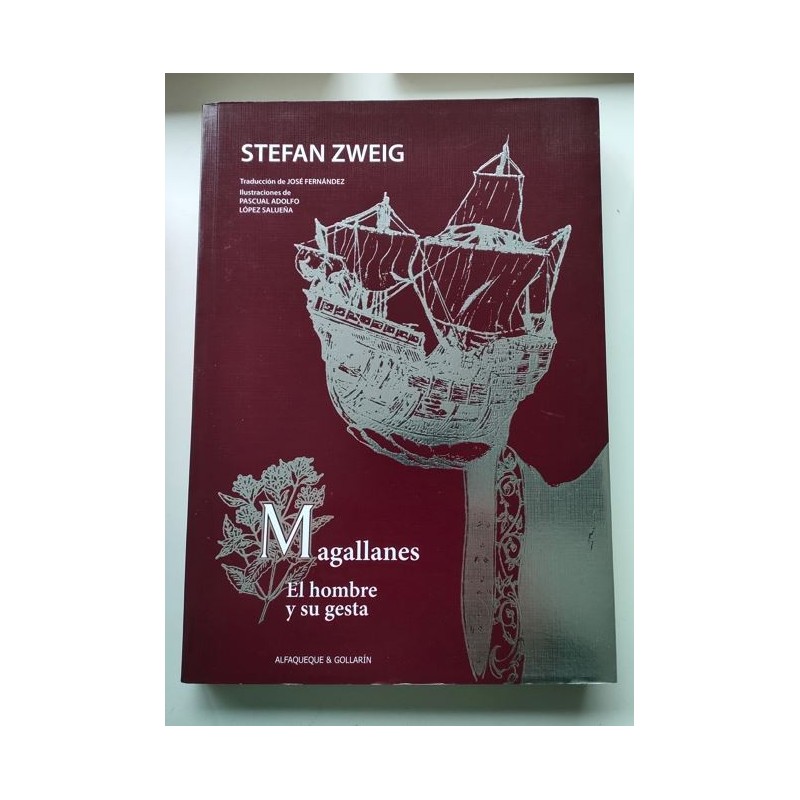 Magallanes. El hombre y su gesta
