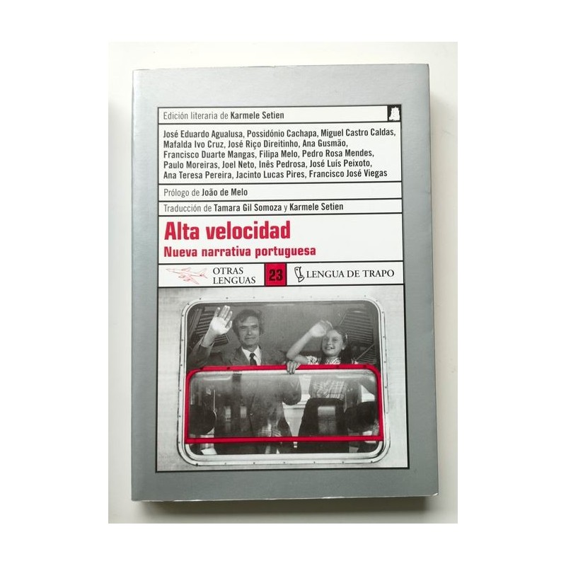 Alta velocidad. Nueva narrativa portuguesa