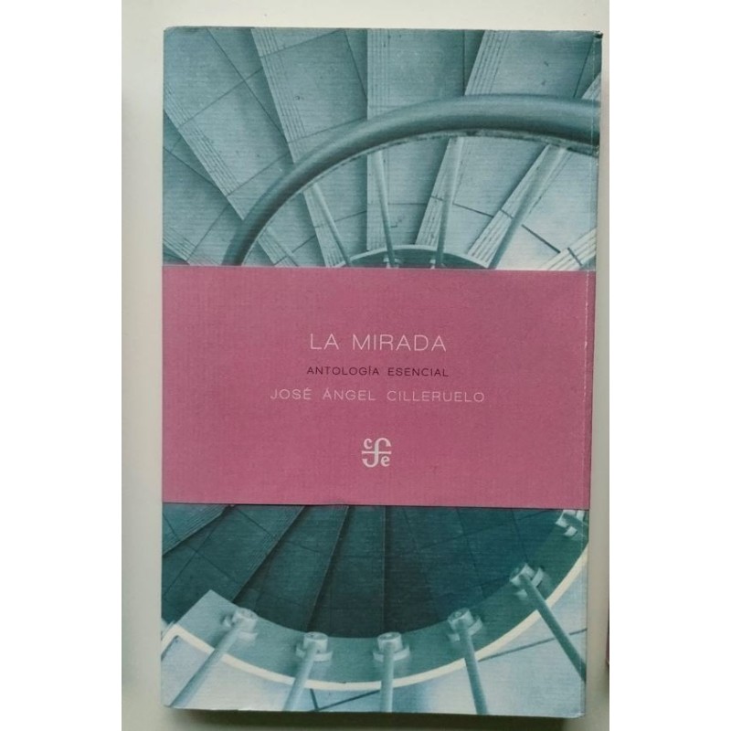 La mirada -antología esencial 1982-2017-