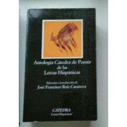 Antología Cátedra de poesía de las letras hispánicas