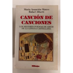 Canción de canciones -los mejores poemas de amor de la lengua castellana-