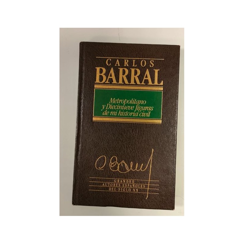 Metropolitano y Diecinueve figuras de mi historia civil