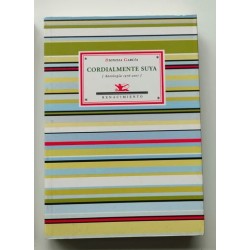 Cordialmente suya -antología 1976-2007-