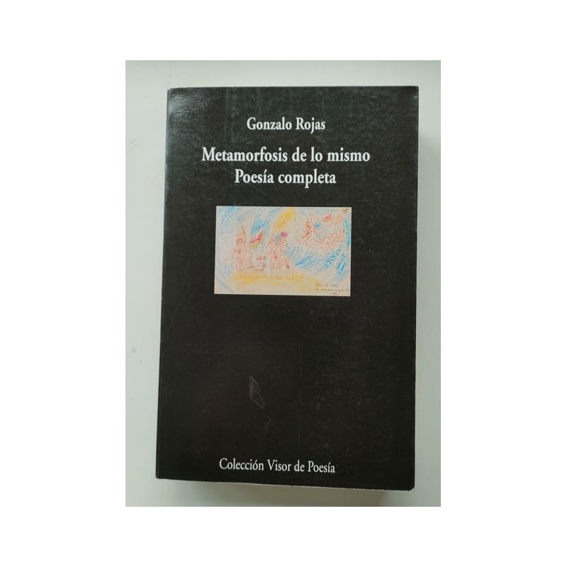 Metamorfosis de lo mismo -Poesía completa-