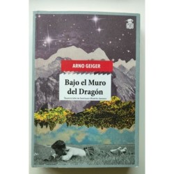 Bajo el muro del dragón