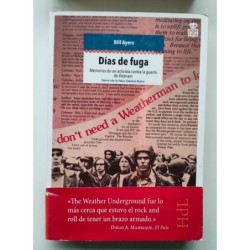 Días de fuga. Memorias de un activista contra la guerra del Vietman