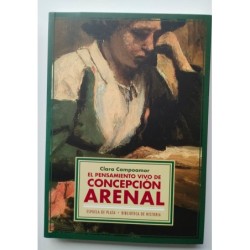 El pensamiento vivo de Concepción Arenal
