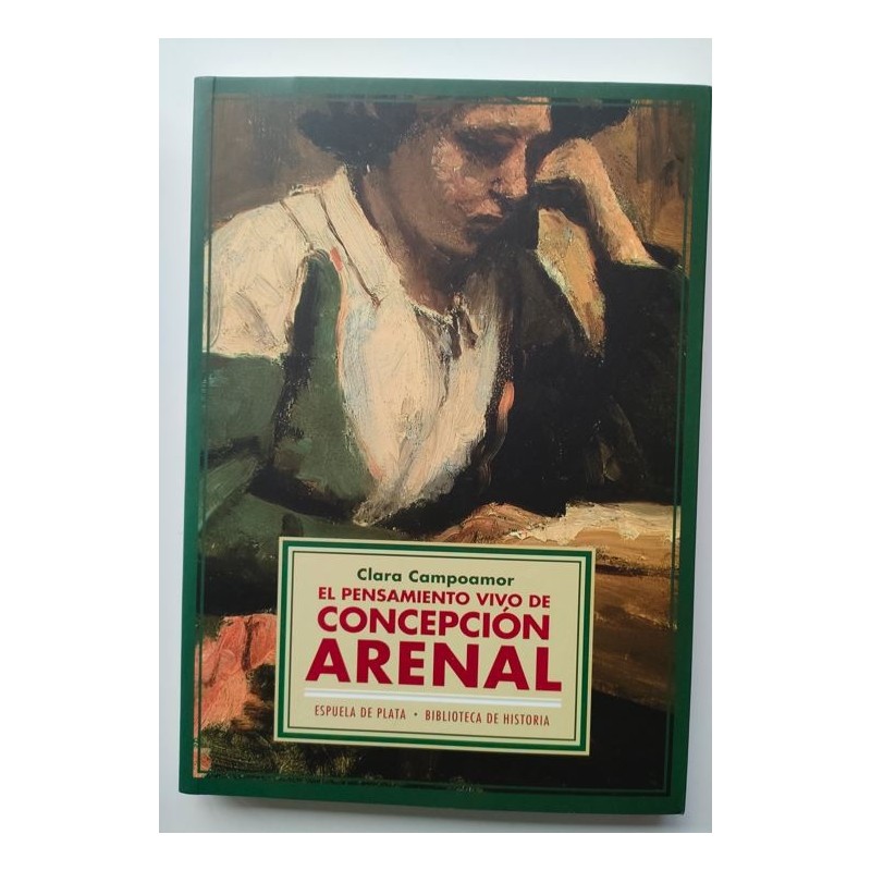 El pensamiento vivo de Concepción Arenal