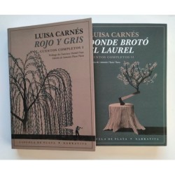 Rojo y gris -cuentos completos I- -Donde brotó el laurel -II-