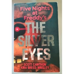 Five nights at freddys - The silver eyes