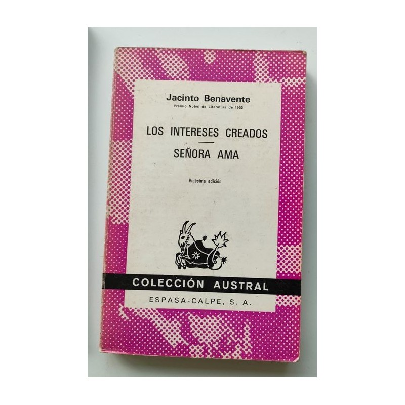 Los intereses creados - Señora Ama