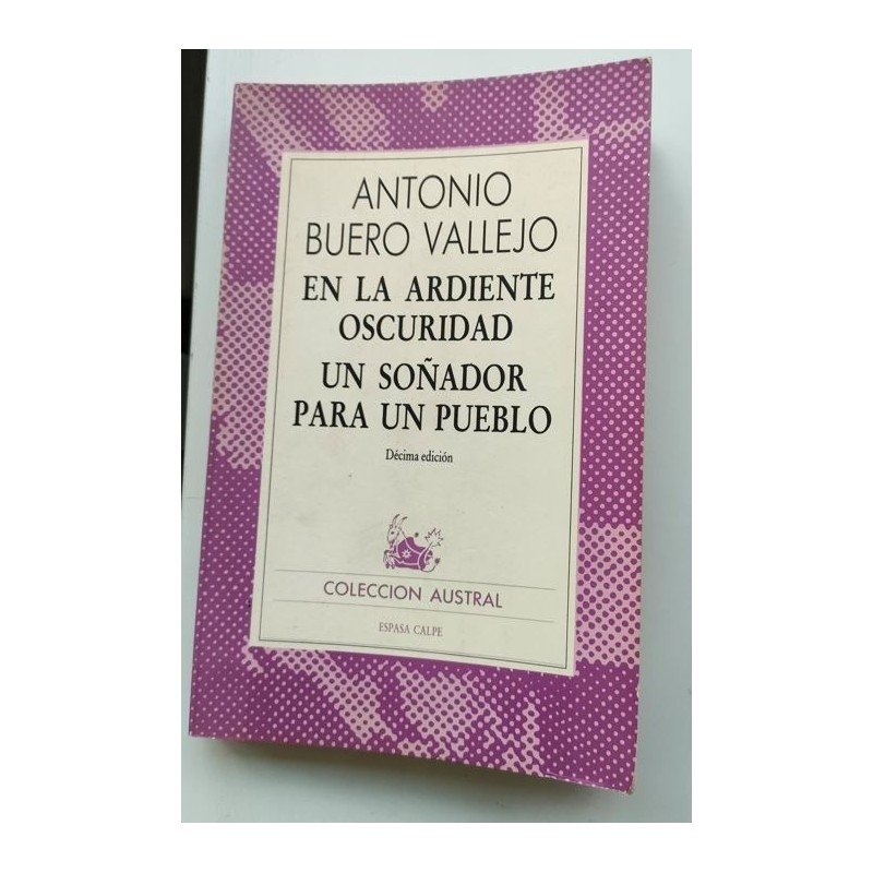 En la ardiente oscuridad - Un soñador para el pueblo