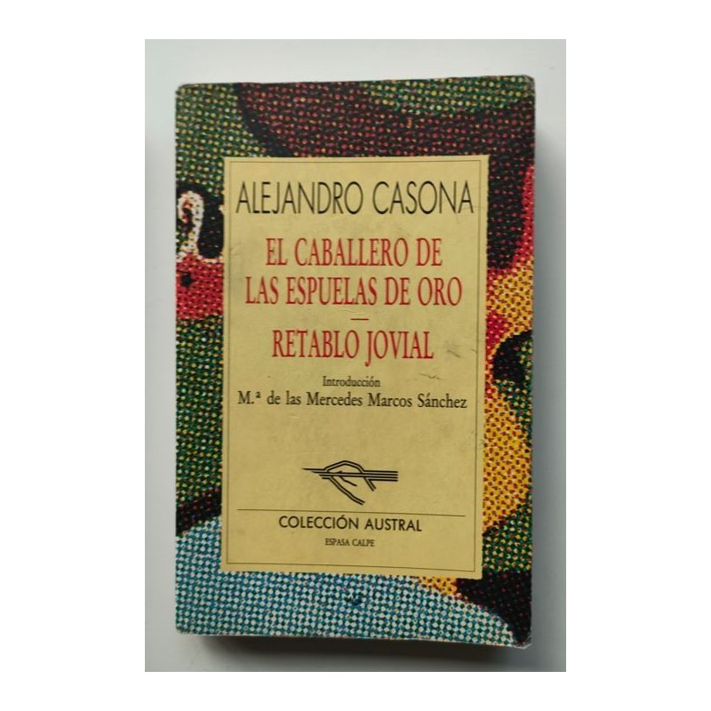 El caballero de espuelas de oro - Retablo jovial