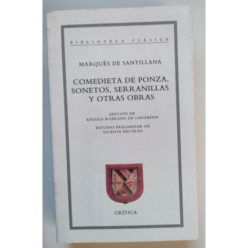 Comedieta de Ponza, sonetos, serranillas y otras obras