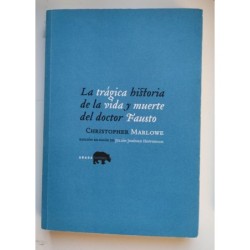 La trágica historia de la vida y muerte del doctor Fausto