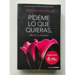 Pídeme lo que quieras, ahora y siempre