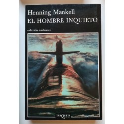 El hombre inquieto
