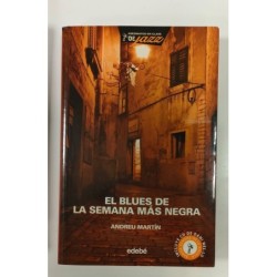 El blues de la semana más negra