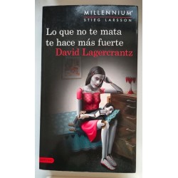 Lo que no te  mata te hace más fuerte